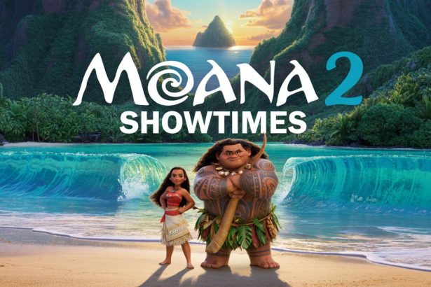 Everything You Need to Know About Moana 2 Showtimes