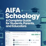 Alfa Schoology: A Complete Guide for Students, Parents, and Educators