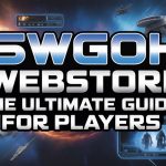 SWGOH Webstore: The Ultimate Guide for Players